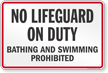 New York No Lifeguard On Duty Sign