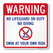 No Lifeguard On Duty Swim At Own Risk Pool Warning Sign