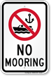 No Mooring Sign with Symbol
