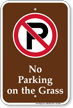 No Parking On The Grass Campground Sign
