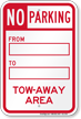 No Parking Tow Away Area Sign