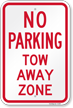 NO PARKING TOW AWAY ZONE Sign