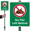 No Pile Left Behind Lawnboss Sign