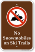 No Snowmobiles On Ski Trails Sign