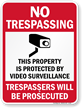 No Trespassing Property Video Surveillance Sign