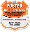 No Trespassing Custom Posted Shield Sign