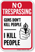 No Trespassing Funny Security Sign