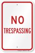 No Trespassing Sign