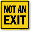 Not An Exit Sign