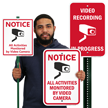 Notice All Activities Monitored By Video Camera Sign