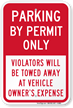 Parking By Permit Only, Violators Towed Away Sign