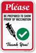 Please Be Prepared To Show Proof Of Vaccination Sign