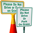 Please Do Not Drive Or Park On Grass Sign