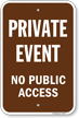 Private Event No Public Access Campground Sign