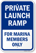 Private Launch Ramp For Marina Members Only Sign