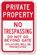 Private Property No Trespassing Beyond Gate Sign