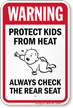Protect Kids From Heat Check Rear Seat Sign