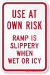 Slippery When Wet Sign