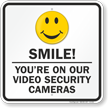 Smile You're On Video Security Cameras Sign