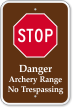 Archery Range No Trespassing STOP Sign