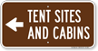 Tent Sites Cabins in Left, Campground Guide Sign