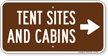 Tent Sites Cabins in Right, Campground Guide Sign