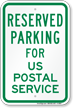 Novelty Parking Reserved For US Postal Service Sign