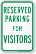 Parking Space Reserved For Visitors Sign