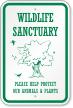 Wildlife Sanctuary Protect Our Animals & Plants Sign