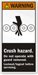 Crush Hazard Do Not Operate Label