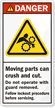 ANSI Pinch Point Moving Parts Can Crush Label