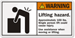 Single Person Lift Could Cause Injury Label