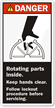 Rotating Parts Inside Keep Hands Clear Danger Label