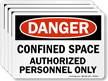Confined Space Authorized Personnel Only OSHA Danger Label