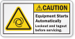 Equipment Starts Automatically ANSI Caution Label