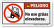 No Use Gruas Elevadoras Spanish ANSI Peligro Label
