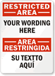 Custom Bilingual Restricted Area Sign