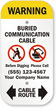 Custom Warning Buried Communication Cable No Digging Sign