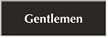 Gentlemen Sign