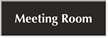 Meeting Room Engraved Sign
