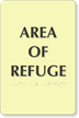 Glow In The Dark Refuge Area Braille Sign