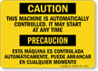 Caution Equipment Automatically Starts Bilingual Sign