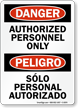 Bilingual Authorized Personnel Only Sign