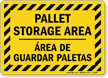 Bilingual Pallet Storage Area Warehouse Information Sign