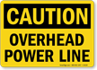 Caution Overhead Power Line Sign