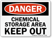 Danger Chemical Storage Keep Out Sign