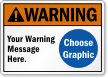 Custom ANSI Warning Sign