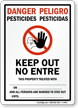 Bilingual Danger Pesticides, Keep Out No Entre Sign