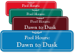 Pool Hours Dawn To Dusk ShowCase Wall Sign