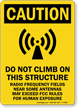 Do Not Climb On This Structure Sign